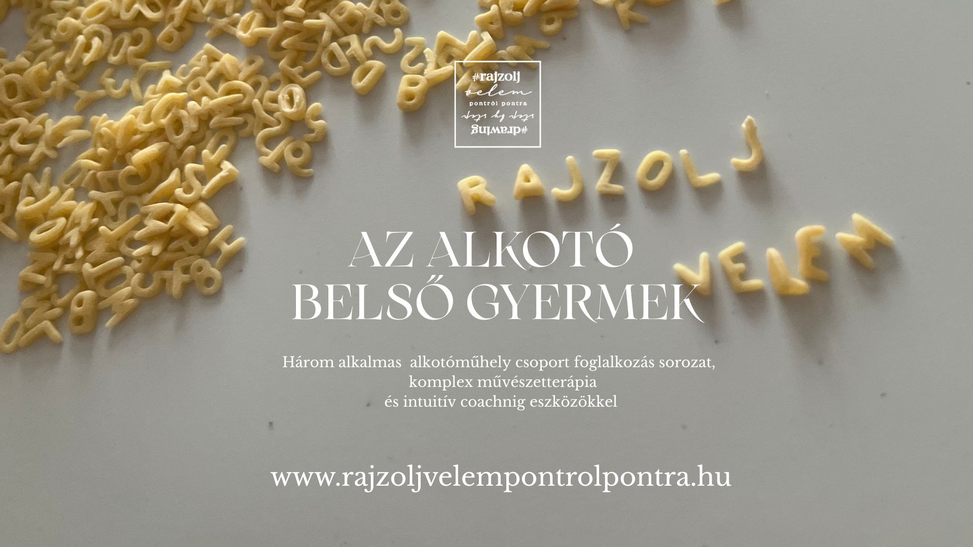 alkotó belső gyermek (betűtészta1)